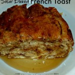 Solar Baked French Toast