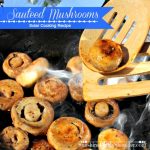 Sauteed Mushrooms Solar Cooking Recipe