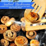 Sauteed Mushrooms Solar Cooking Recipe