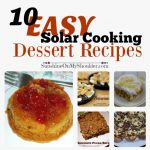 Easy Solar Oven Dessert Recipes