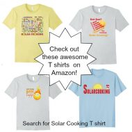 Solar Cooking Gifts | Solar Cooking T-shirts