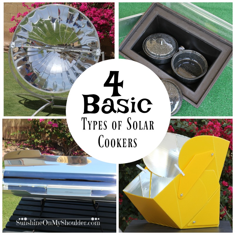 Four Basic Types of Solar Cookers | Sunshine On My Shoulder